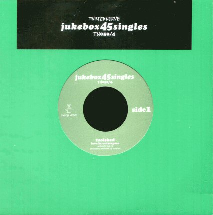 Twisted Nerve Jukebox 45 Single - Toolshed - TN050/4