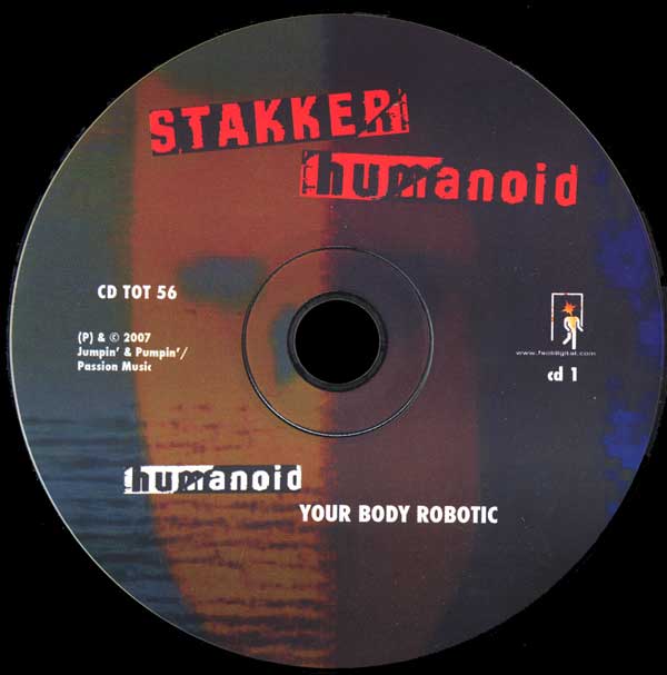 Stakker Humanoid - Your Body Robotic - UK 2xCD - CD 1