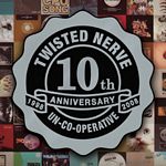 Twisted Nerve 10th Anniversery