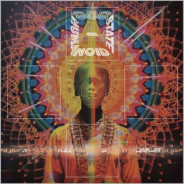 808 State vs Humanoid - In Place Of Language (EP)