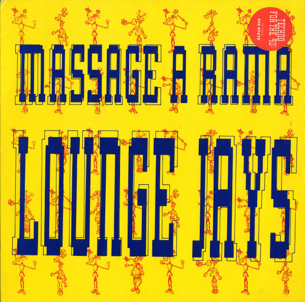 Lounge Jays (808 State) - Massage A Rama