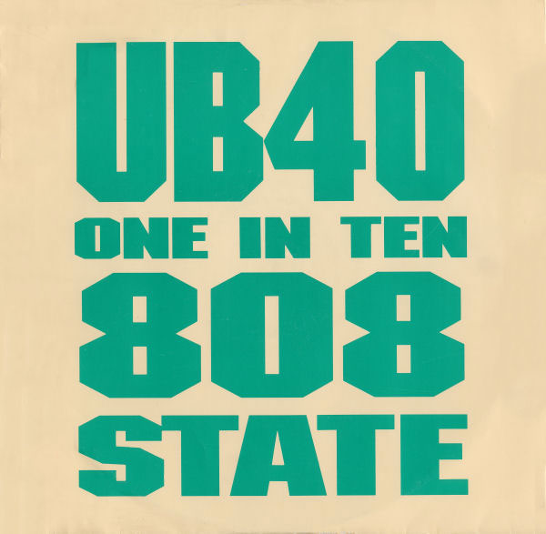 808 State vs UB40 - One In Ten