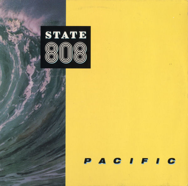 808 State - Pacific