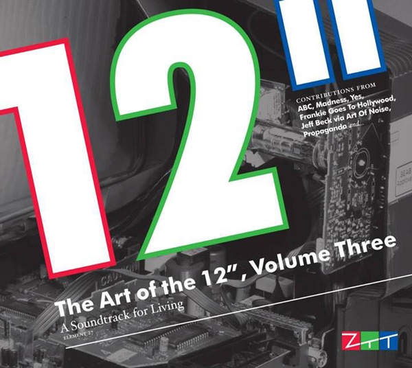 The Art of the 12", Volume Three: A Soundtrack For Living