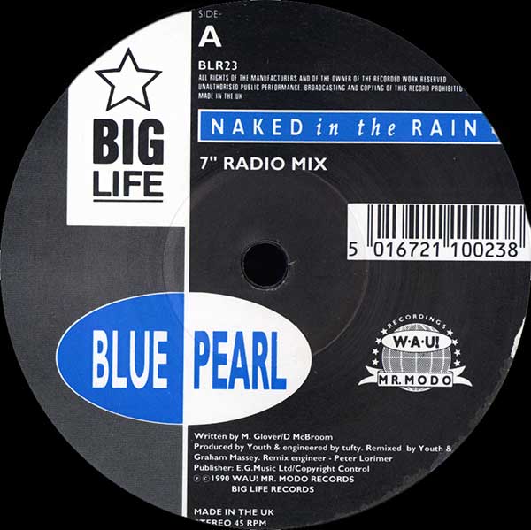 Blue Pearl - Naked In The Rain - UK 7" Single - Side A
