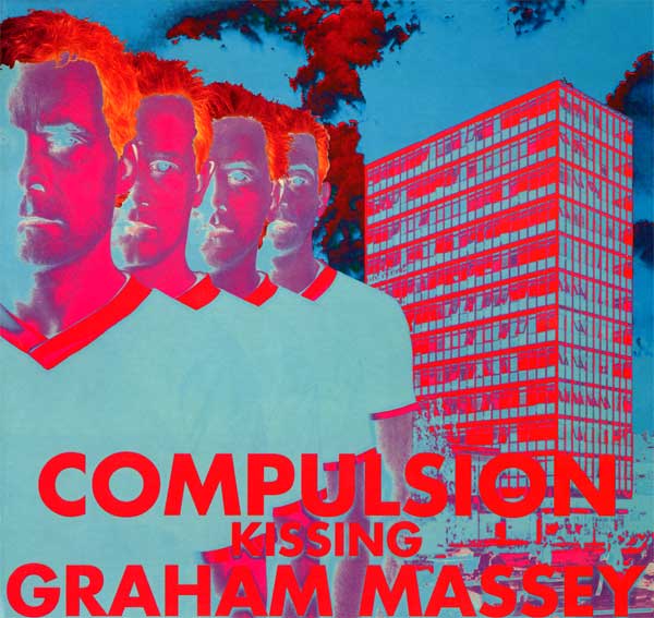 Compulsion - Kissing Graham Massey - UK 12" Single