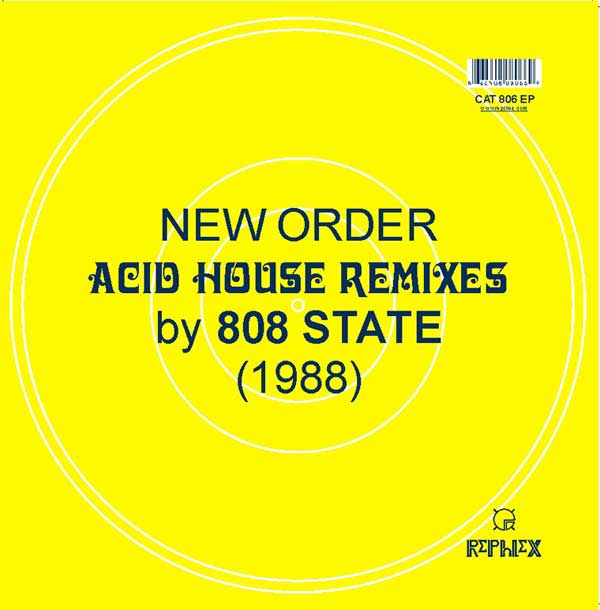 New Order - "Acid House Mixes by 808 State (1988)" 12" Single