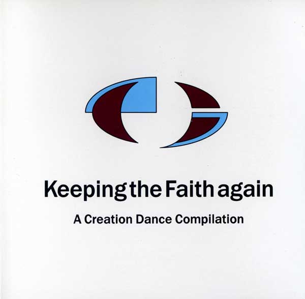 Various - Keeping The Faith Again - A Creation Dance Compilattion - UK CD - Front
