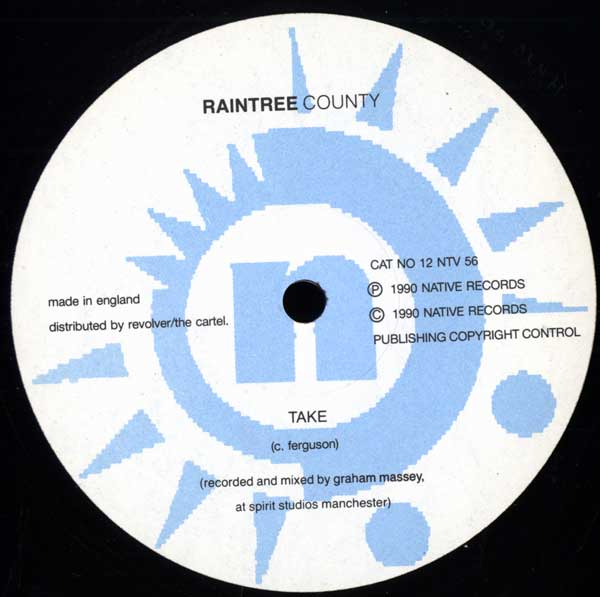 Raintree County - Take - UK 12" Single - Side A 
