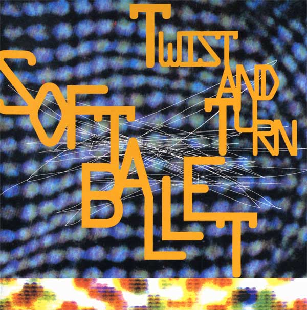 Soft Ballet - Twist And Turn - JP ALCA-526 CD