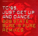 TC'95 - Just Get Up And Dance