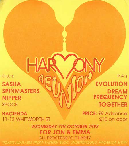 Wed 7:Oct - Spinmasters DJ - FAC51, Harmony The Reunion - for Jon & Emma, Hacienda, Manchester, England (with Sasha, Nipper, Spock, Evolution, Dream Frequency, Together) 