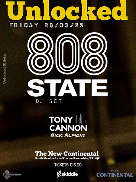 808 State DJ set Preston 28 Mar 2025 flyer