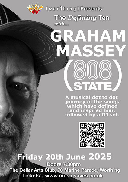 Graham Massey The Cellar Arts Club Worthing 20 June 2025 flyer